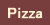 Pizza